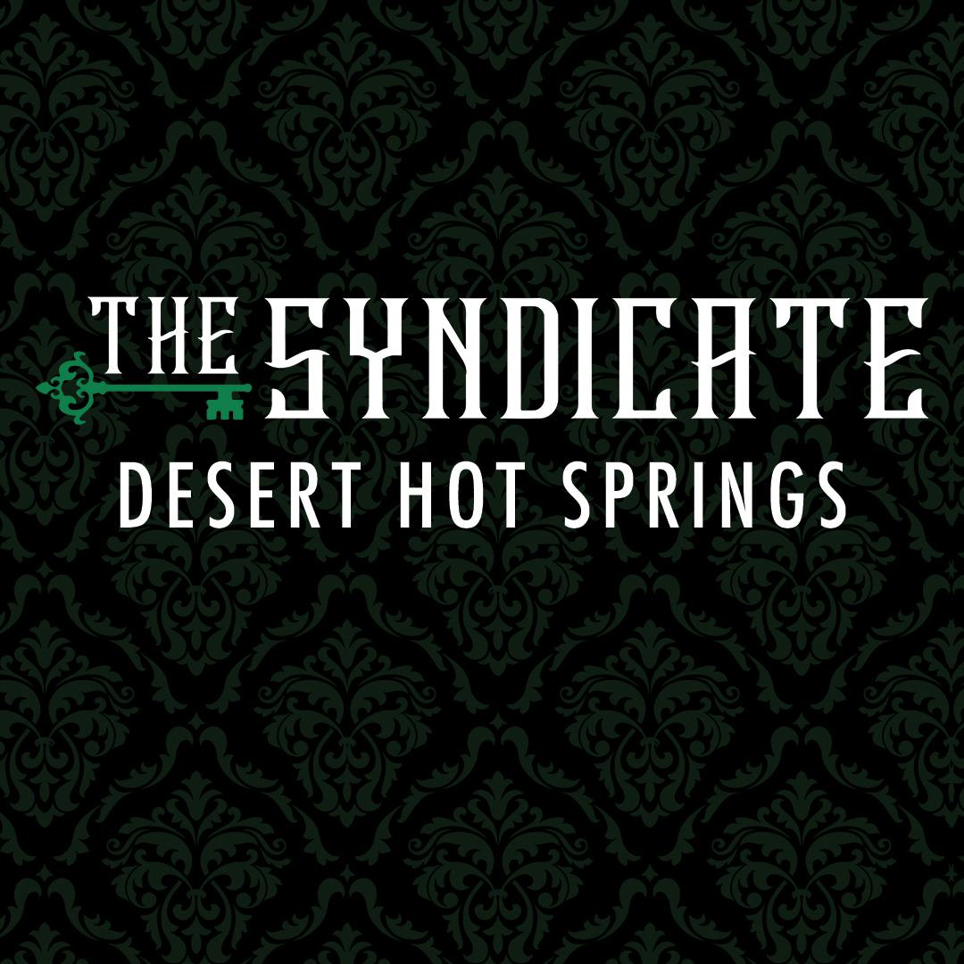 The Syndicate - Desert Hot Springs