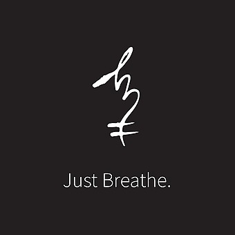 Just Breathe.