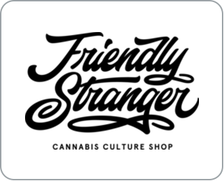 Friendly Stranger | Burlington Plains Rd | Cannabis Store