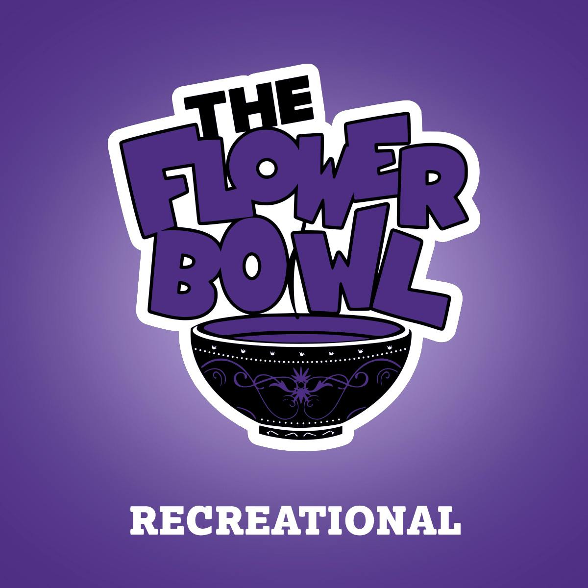 The Flower Bowl (Recreational & Medical)